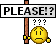 Please :please: